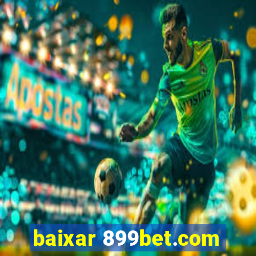 baixar 899bet.com